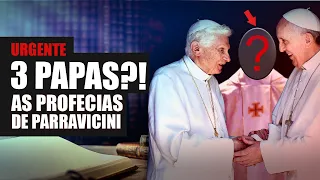 OS 3 PAPAS E A POSSIVEL RENUNCIA DE FRANCISCO | AS PROFECIAS DE PARRAVICINI