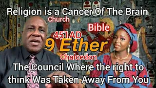 The Church Council Were Common Sense Became A Sin. The Council Of Chalcedon. 451AD.