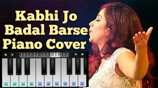 Kabhi Jo Badal Barse Piano Cover | Shreya Ghoshal