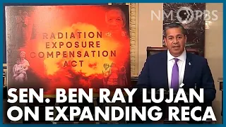 Sen. Ben Ray Luján on Expanding RECA