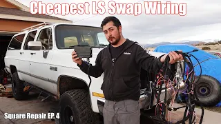 The Easiest CHEAPEST LS Wiring  - Square Repair Ep. 4