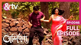 Vishu और Srishti गुंडों से भागते हैं | Agnifera | Full Ep 46 | Yukti K, Simaran K - And TV