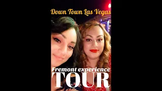 FREMONT EXPERIENCE TOUR (las Vegas) ~Sincity Family