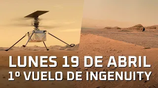 Noticias de Marte: Ingenuity vuela mañana 19 y lo último de Curiosity y Perseverance