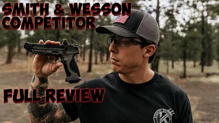 Smith and Wesson M&P 2.0 Competitor Full Review