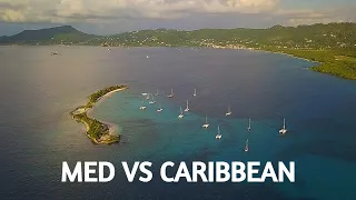 Sailing The Caribbean VS The Mediterranean - Which Is Best For Cruising?