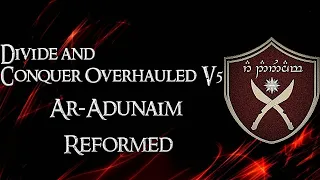 Divide and Conquer Overhauled V6: Dunedain/Dwarves reformed - Ar-Adunaim faction overview