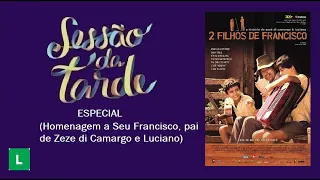 Sessão da Tarde Especial • 2 Filhos de Francisco (2005) (24/11/2020)