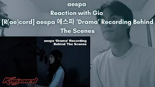 aespa Reaction with Gio [R(ae)cord] aespa 에스파 ‘Drama’ Recording Behind The Scenes