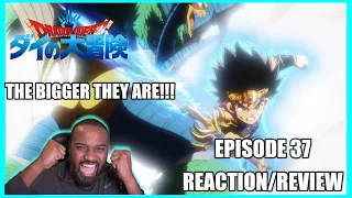 THE BIGGER THEY ARE!!! Dragon Quest Dai Episode 37 *Reaction/Review*