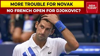 Novak Djokovic Likely To Be Barred From French Open As France Passes New Vaccine Mandate Law