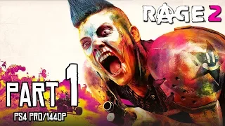 RAGE 2 Walkthrough PART 1 (PS4 Pro) No Commentary @ 1440p (60ᶠᵖˢ) ✔