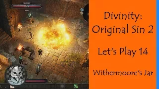 Divinity: Original Sin 2 - Calm Let's Play 14 - Withermoore's Jar