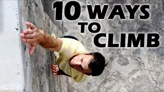 10 Ways to Climb a Wall or Building