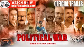 Political War Film | Official Trailer | Rituparna S, Prashant N, Milind G, Seema B, Shishir S, Sneha