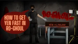 How to get YEN fast in Ro-Ghoul (Roblox)