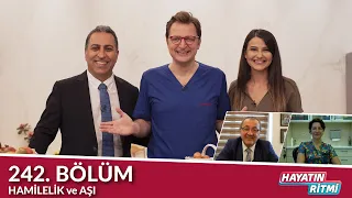 Hayatın Ritmi 242. Bölüm Hamilelik ve Aşı