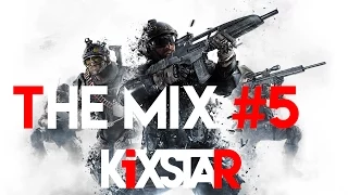 KiXSTAr - The MiX #5 [Warface]