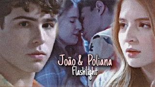 Poliana & João - Flashlight