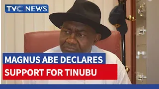 Magnus Abe Urges Supporters To Remain Steadfast As Communities Declare Support For Tinubu