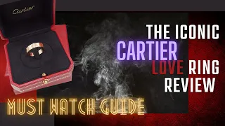 Cartier Love Ring Review | You MUST Watch This Before You Buy | Pros, Cons, 3 Yr Wear/Tear & Options