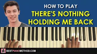 HOW TO PLAY - Shawn Mendes - There's Nothing Holding Me Back (Piano Tutorial Lesson)