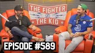 The Fighter and The Kid - Episode 589: Bert Kreischer