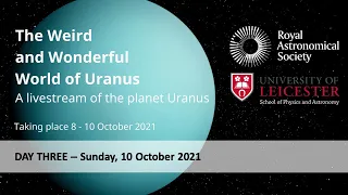 The Weird and Wonderful World of Uranus - Day Three