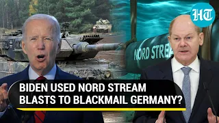 Biden 'blew up' Nord stream to blackmail Germany for Ukraine arms supply | Report