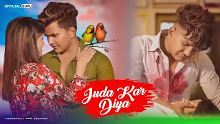 Juda Kar Diya | Dil Me Hai Tu Mere | Official Guru | Heart Touching Love Story | Stebin Ben | 2020