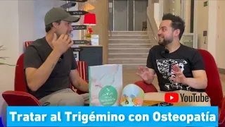 Dolor del nervio trigémino / Entrevista Alan Bergues D.O. y La V ley de la Osteopatía