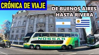 De Buenos Aires a Rivera con Nossar / Crónica de viaje