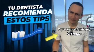 4 Tips que algunos dentistas recomiendan, que yo NUNCA haría