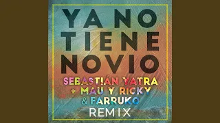 Ya No Tiene Novio (Remix)