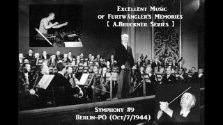 A.Bruckner Symphony#9 [ W.Furtwängler Berlin-PO ] (Oct/7/1944)