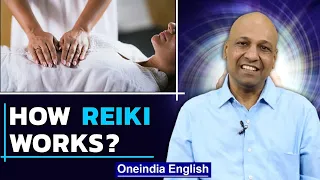 What is Reiki Healing and its Benefits | Know all About the Science of Reiki | Oneindia News