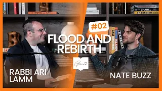 Gen 12: Nate Buzz and Ari Lamm talk Genesis | Ep 2: Flood and Rebirth