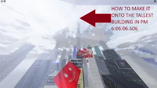 HOW TO GET ONTOP OF THE TALLEST BUILDING IN THE PM 6:06:06.606 SUBLEVEL SELECT