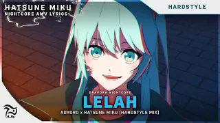 Nightcore - Lelah [Hatsune Miku X Adyoro] (Hardstyle Mix) | AMV Lyrics