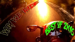 Why We Ride | Best of 2k16 | Почему мы ездим на мотоциклах | Лучшее за 2016