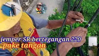 jemper SR bertegangan 220 pake tangan . penambahan konsumen dan peluasan JTR