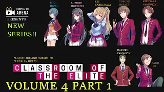 [AFTER ANIME] Classroom of the Elite Volume 4 Chapter 1 Web novel