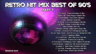 Retro Hit Mix The Best Of 90's part7 Mixed by Dijo