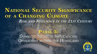 NSSCC: Panel 3 - Domestic Security Implications: Operations within the Homeland