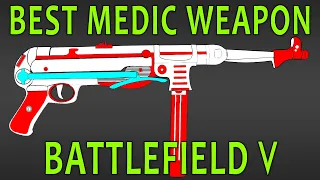 Best Medic Guns Battlefield 5 - All BF5 Medic Weapons Ranked