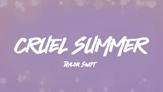 Taylor Swift - Cruel Summer