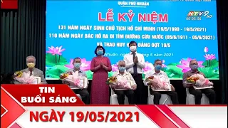 Tin Buổi Sáng - Ngày 19/05/2021 - HTV Tin Tức Mới Nhất