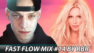 FAST FLOW MIX #14 BY RBR (GINEX,GALAT,BRITNEY SPEARS,LOONYBANG) (2019)