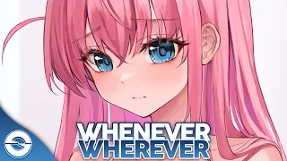 Nightcore - Whenever, Wherever (Lyrics)