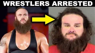 10 WWE Wrestlers You Didn't Know Were Arrested - Braun Strowman & more